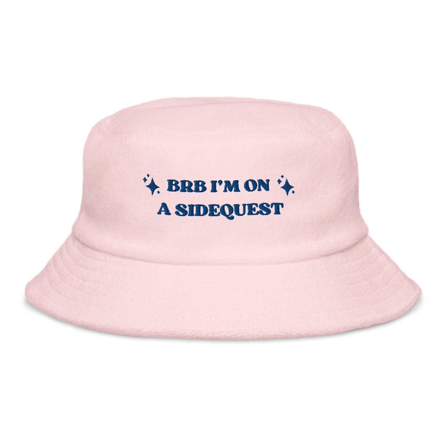 BRB I'm on a Side Quest - Terry cloth bucket hat Rave Day Light Pink