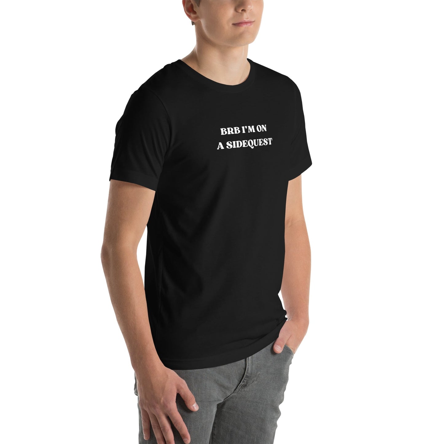 BRB I'm on a Sidequest - Unisex t-shirt Rave Day