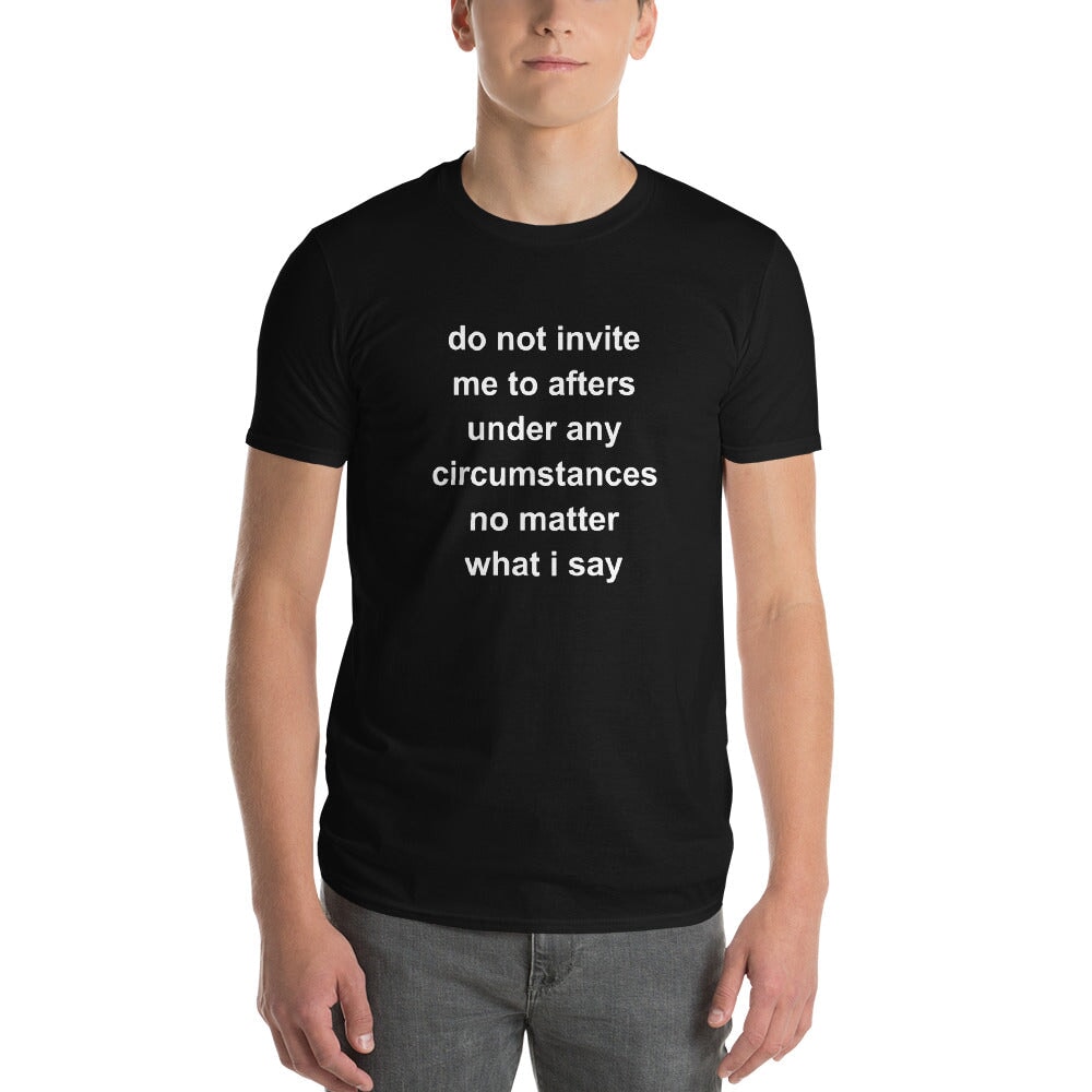 Do Not Invite - T-Shirt Rave Day