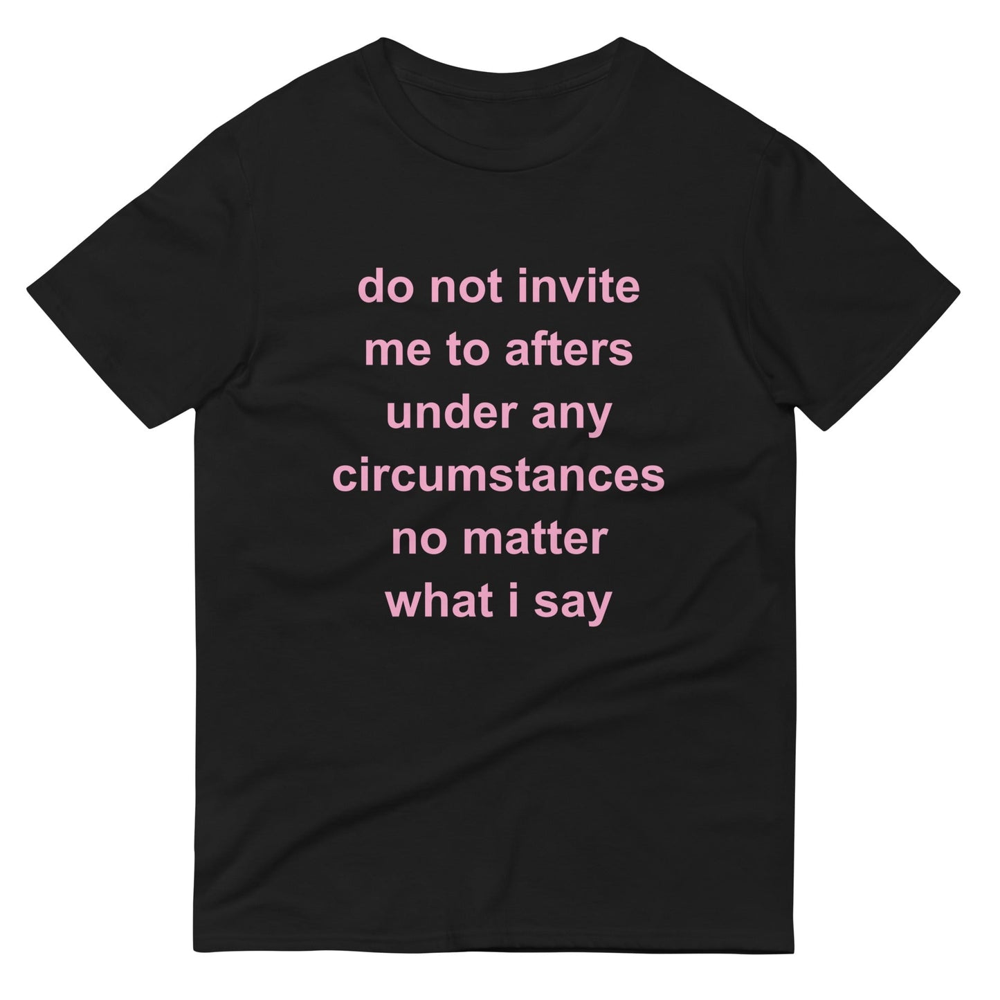 Do Not Invite - T-Shirt Rave Day Black S