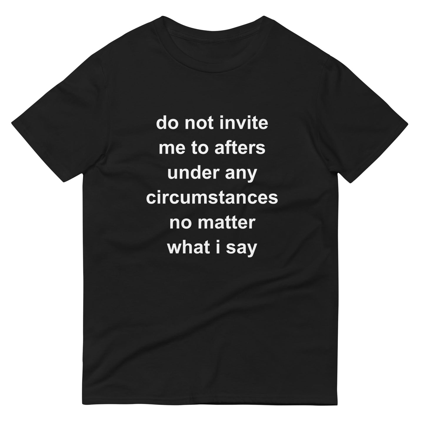 Do Not Invite - T-Shirt Rave Day S