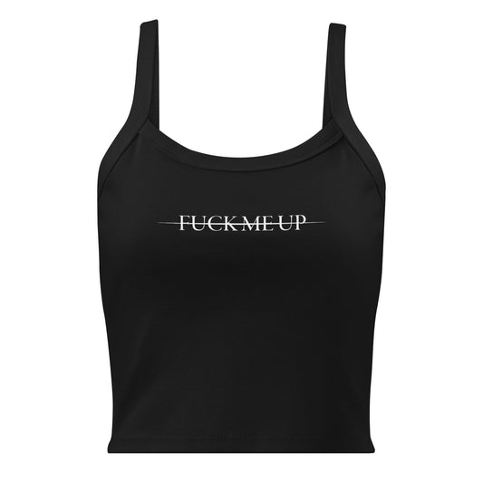 Fuck Me Up - Black micro-rib tank top Rave Day