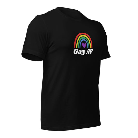 Gay AF Rainbow Pride - Unisex t-shirt Rave Day