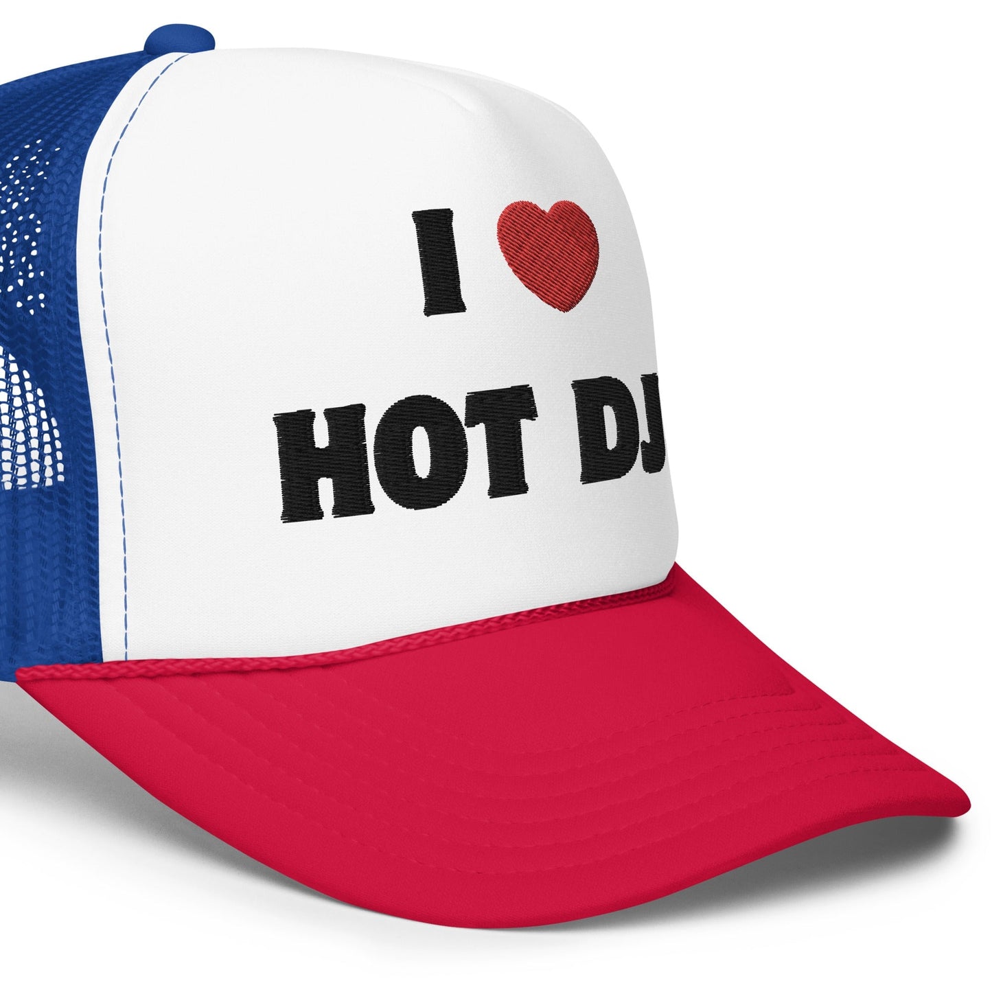 I Love Hot DJs - Foam trucker hat Rave Day