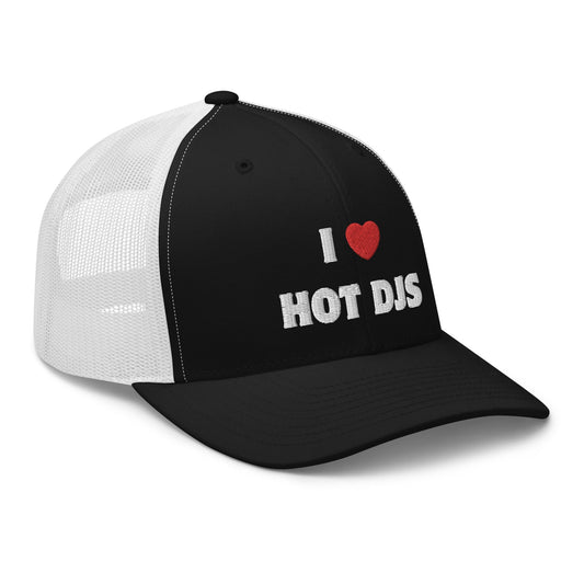 I Love Hot DJS - Trucker Cap (Non-foam) Rave Day