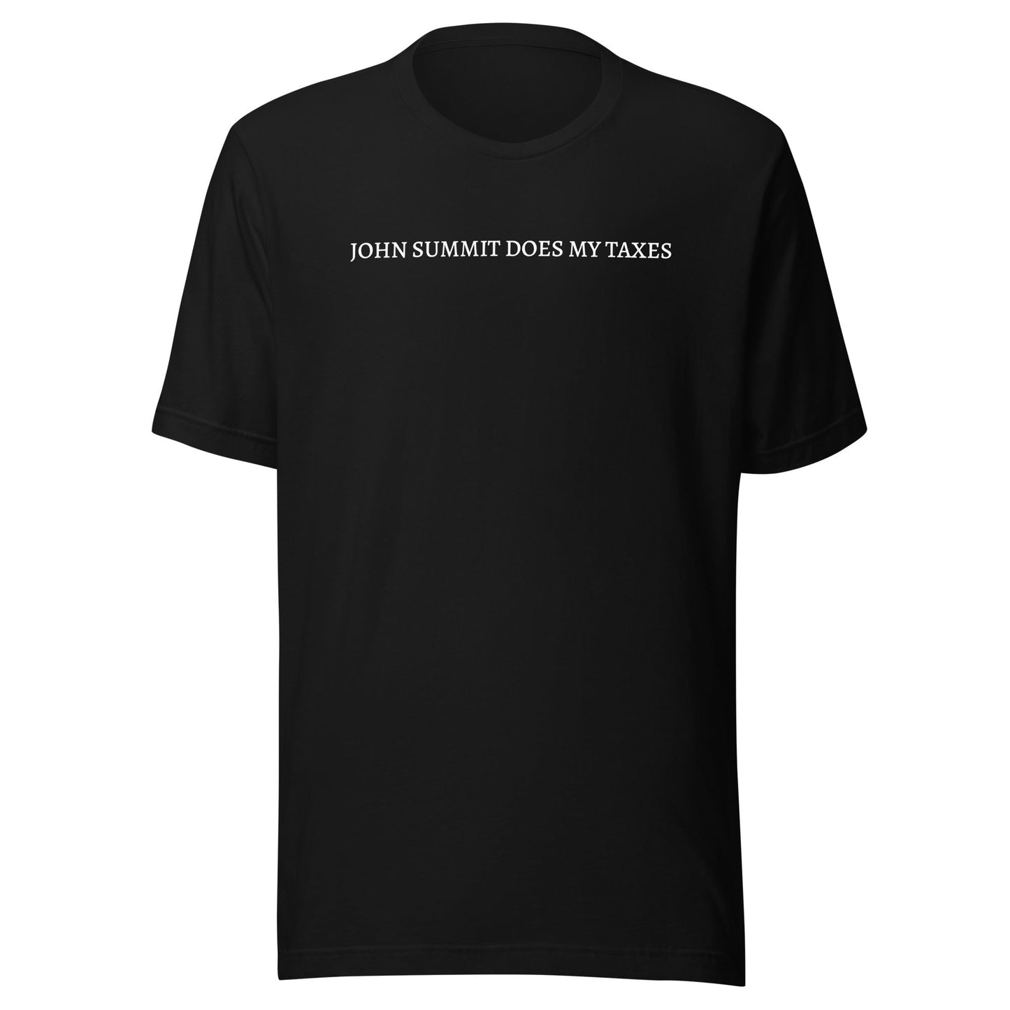 John Summit Does My Taxes - T-shirt (Black) T-Shirt Printify