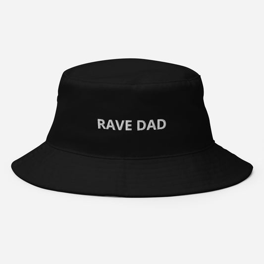 Rave Dad - Bucket Hat Rave Day