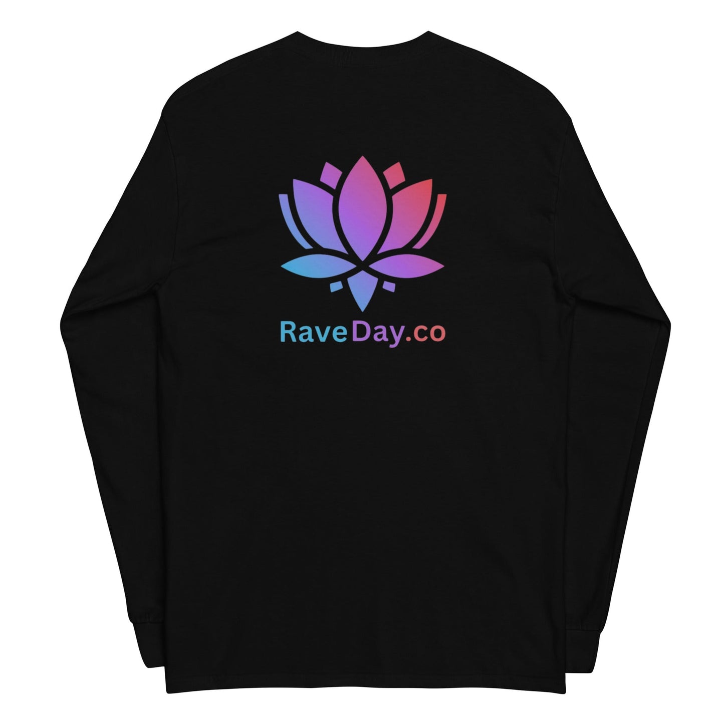 Say Excuse Me - Unisex Long Sleeve Shirt Rave Day