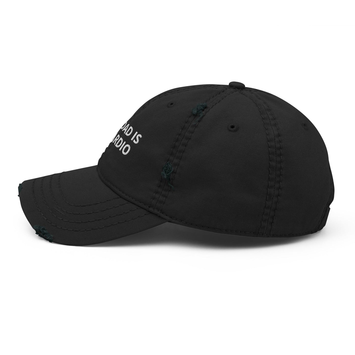Your Dad is My Cardio - Distressed Dad Hat Rave Day