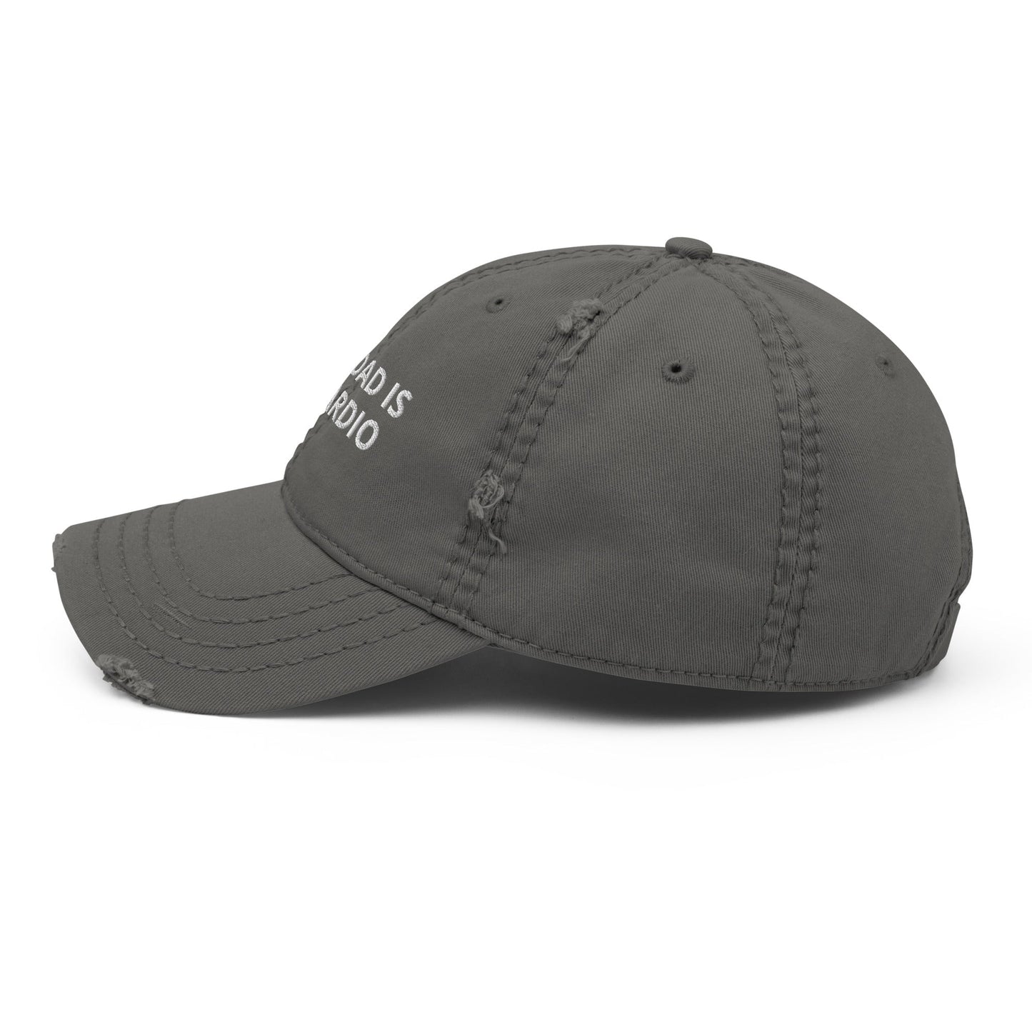 Your Dad is My Cardio - Distressed Dad Hat Rave Day