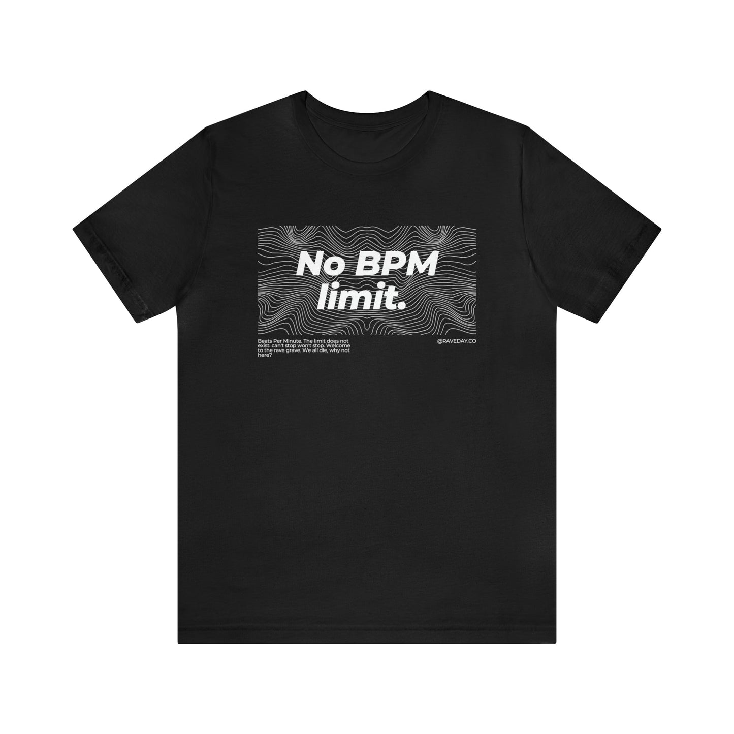 No BPM Limit - Short Sleeve Tee T-Shirt Printify Black S