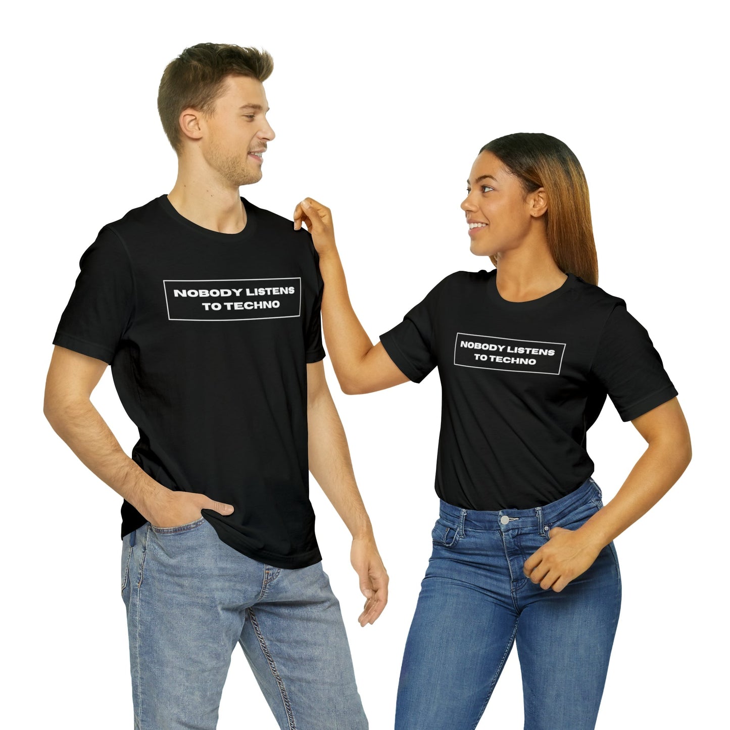 Nobody listens to Techno - Short Sleeve Tee T-Shirt Printify