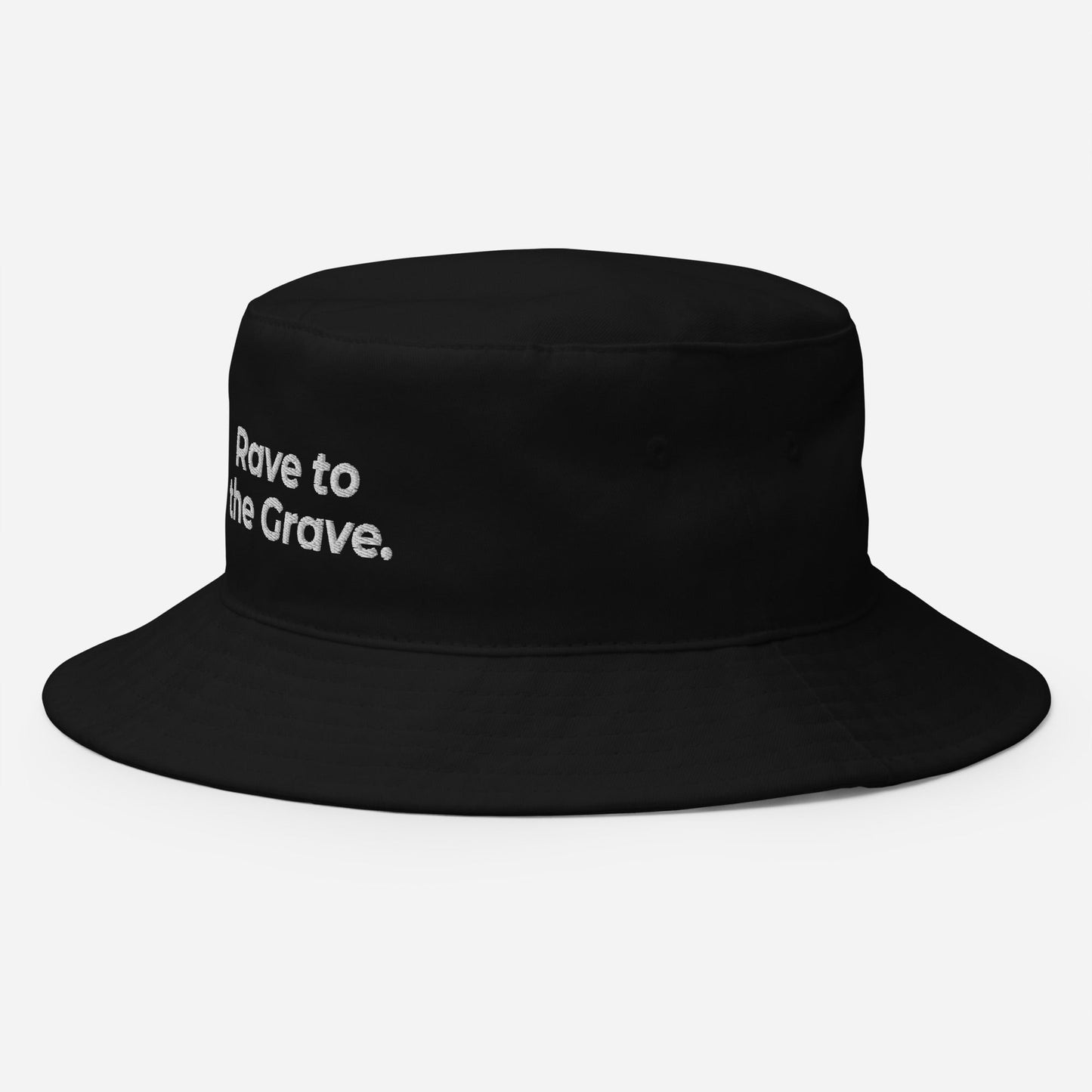 Rave to the Grave - Bucket Hat Rave Day