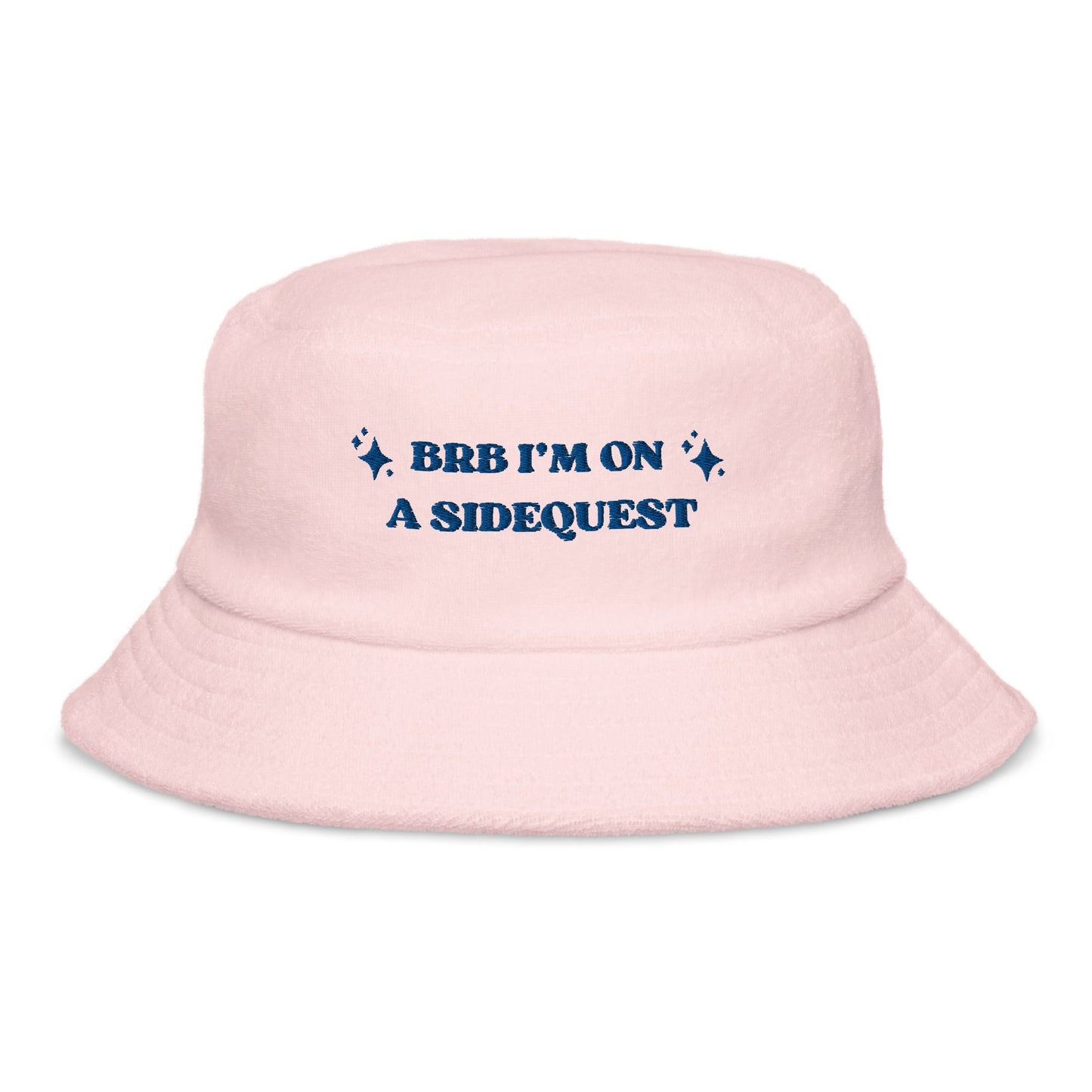 BRB I'm on a Side Quest - Terry cloth bucket hat Rave Day Light Pink 