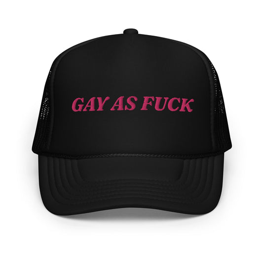 Gay as fuck - Foam trucker hat (Design B) Rave Day Black 