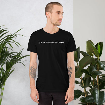 John Summit does my Taxes - Unisex t-shirt Rave Day 