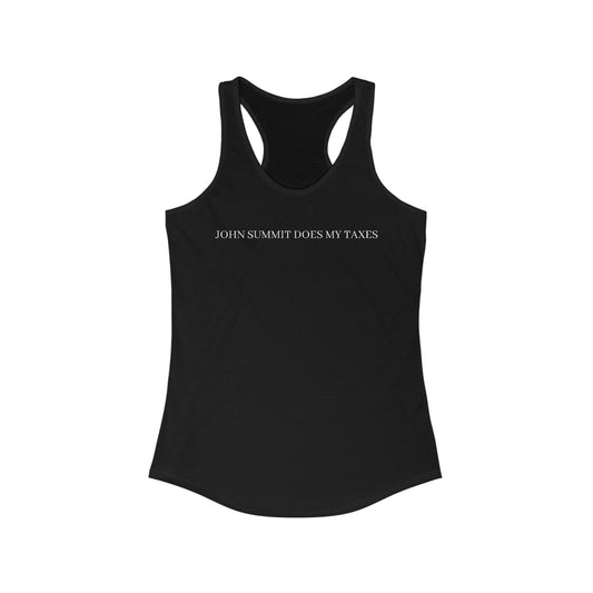 John Summit Does My Taxes - Women's Ideal Racerback Tank Tank Top Printify Solid Black XS 